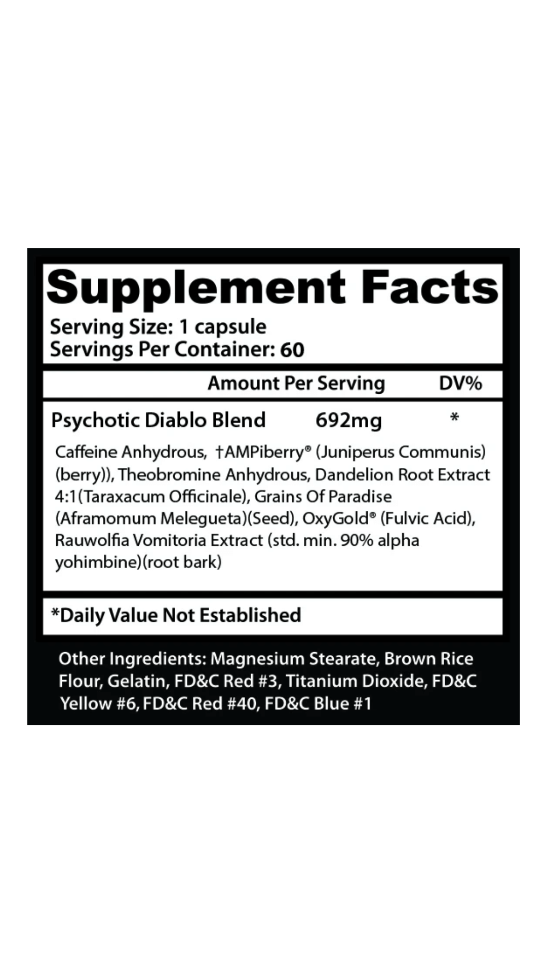 Insane Psychotic Diablo 60 Caps